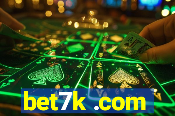 bet7k .com